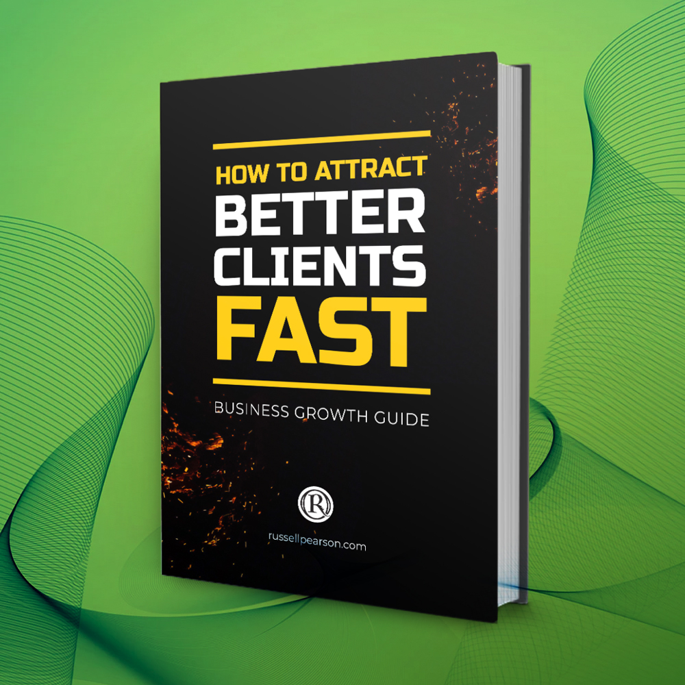 Better Clients Fast - Download Now